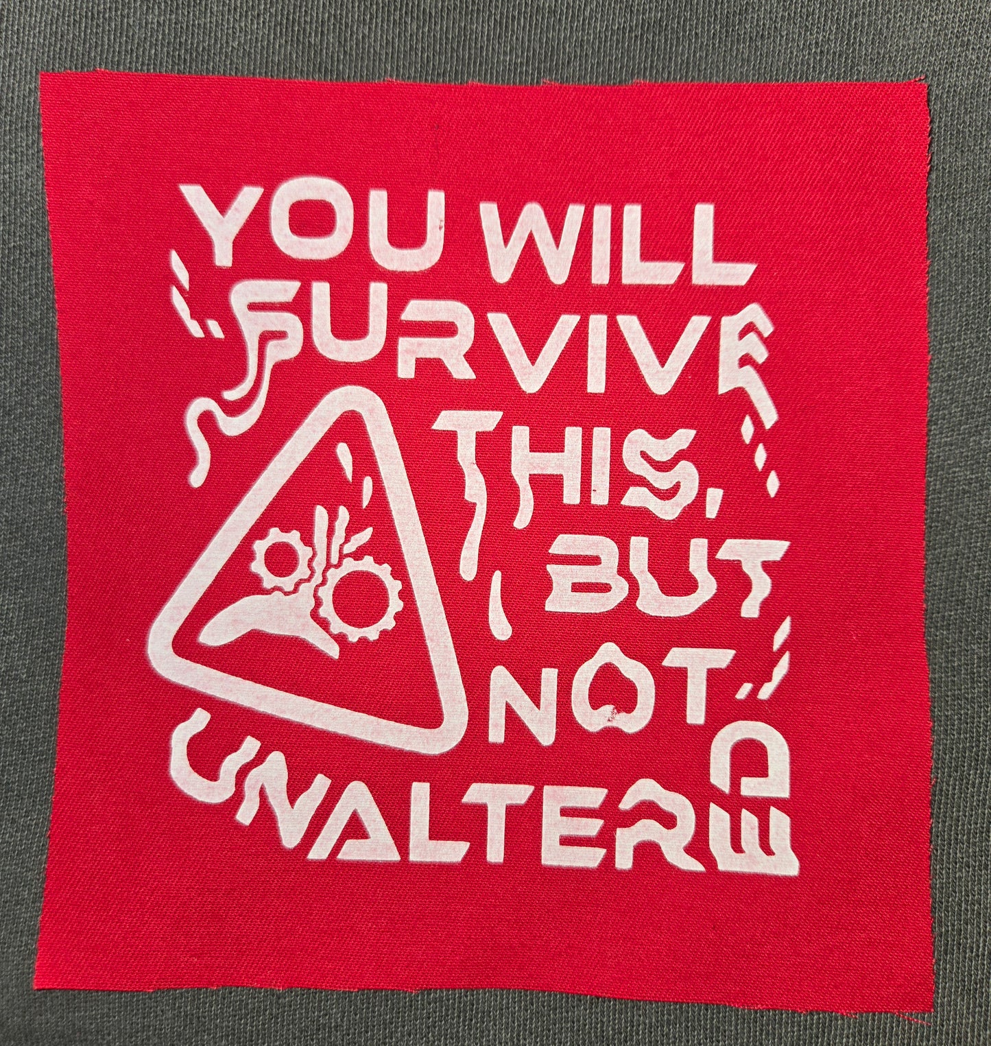 You Will Survive This Sew-on PATCH