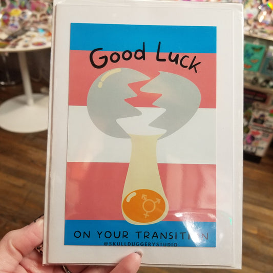 Good Luck on Your Transition GREETING CARD by Skullduggery Studio