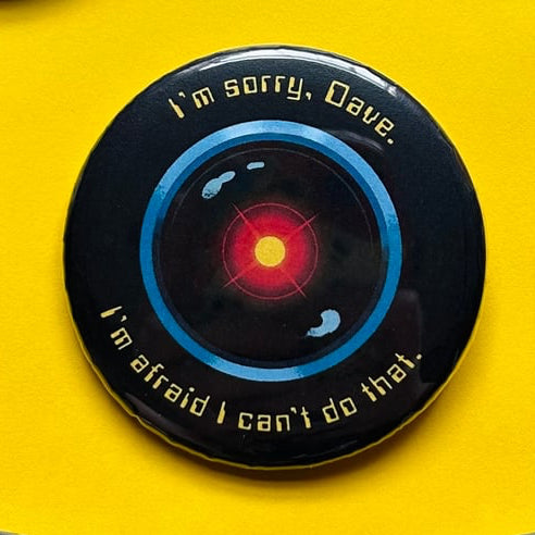 I’m sorry, Dave. I’m afraid I can’t do that. PiN