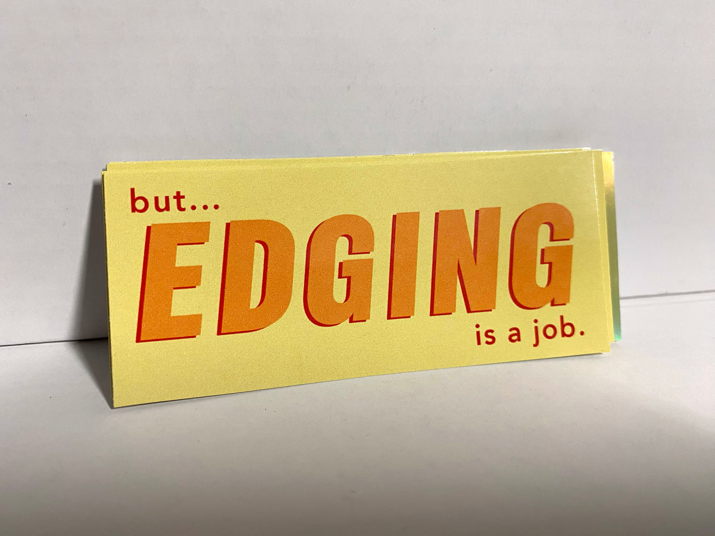 Edging STICKER