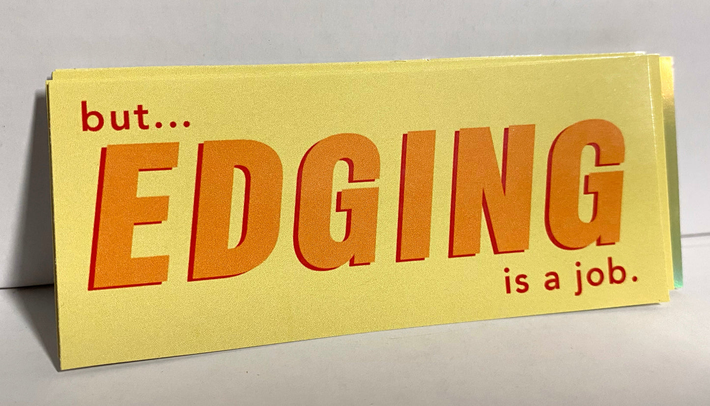Edging STICKER