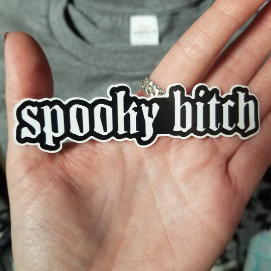 Spooky Bitch STICKER