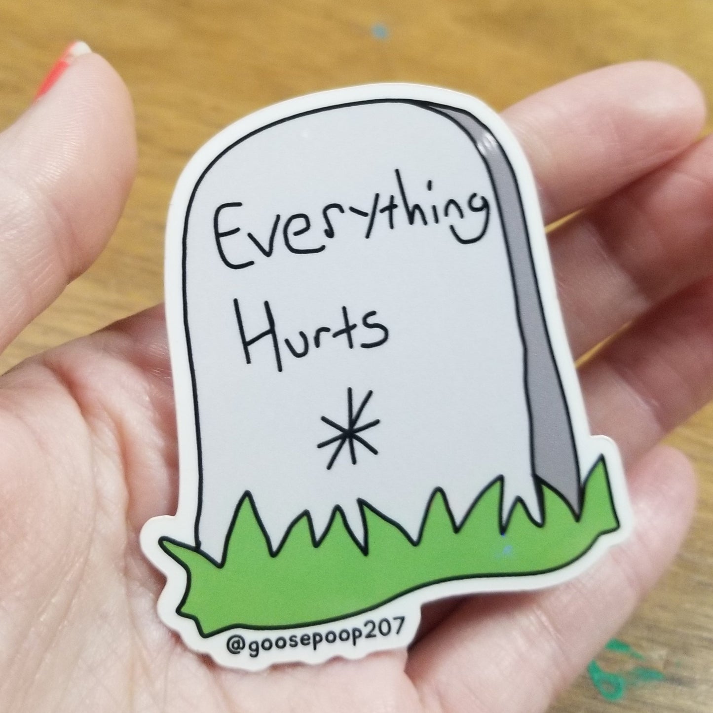 Everything Hurts Tombstone STICKER