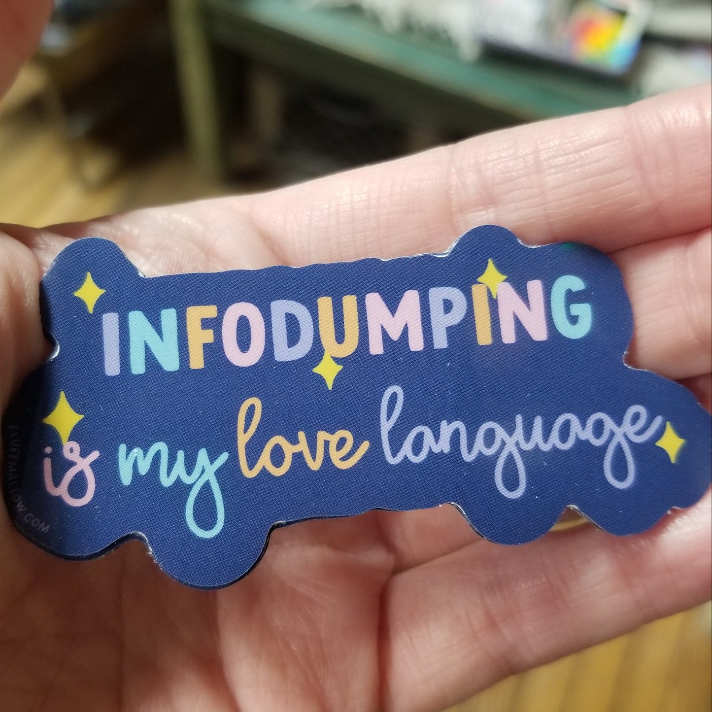 Infodumping is my love language STICKER