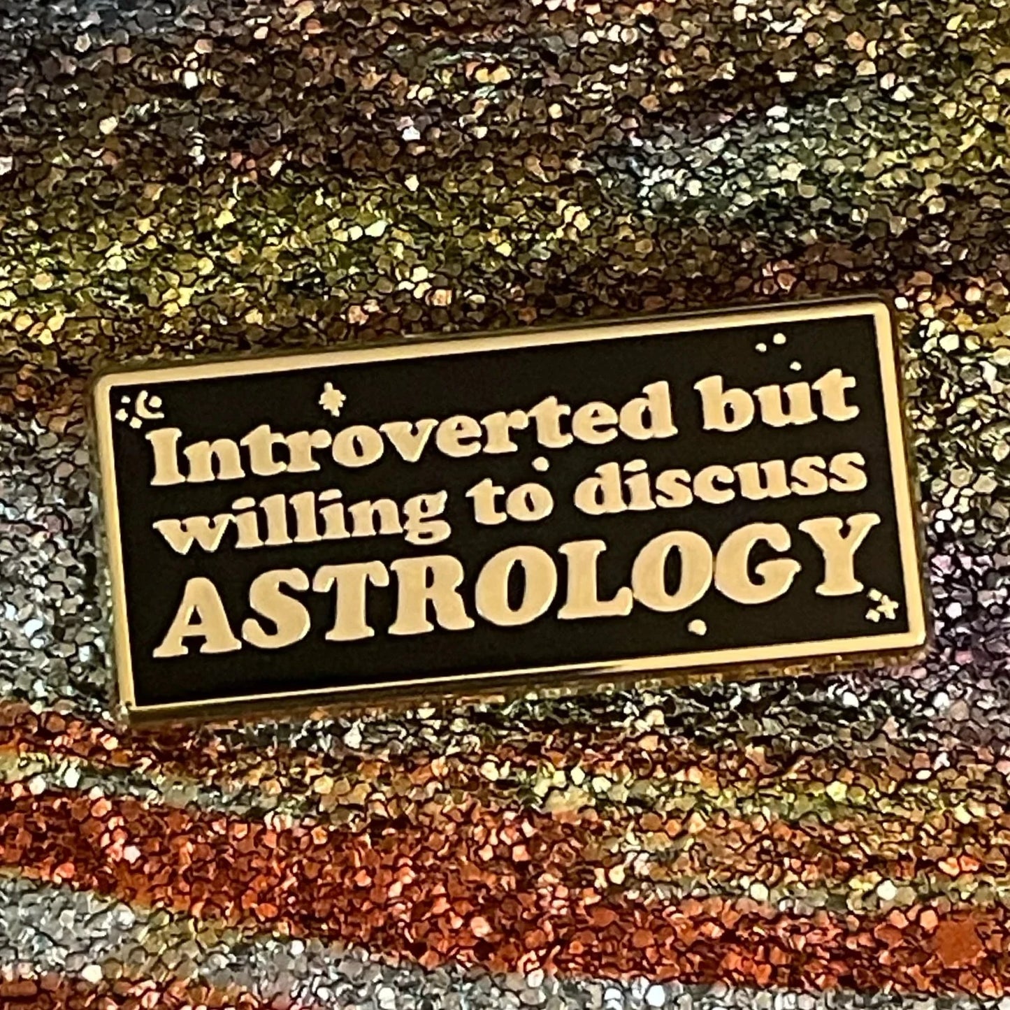 Introverted But Willing to Discuss Astrology ENAMEL PIN