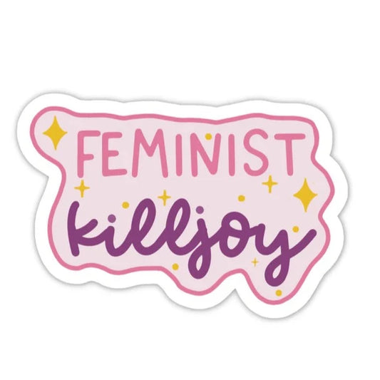 Feminist Killjoy STICKER