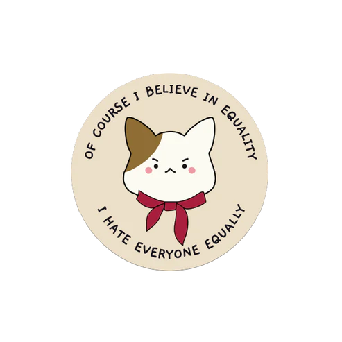 I Hate Everyone Equally STiCKER
