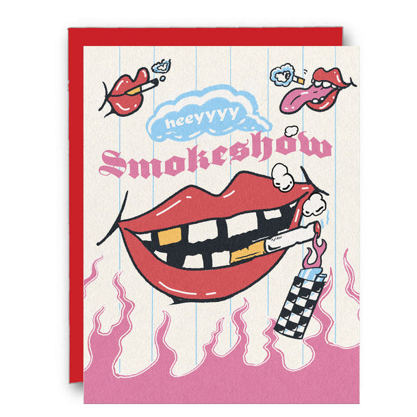 Heyyyy Smokeshow GREETiNG CARD