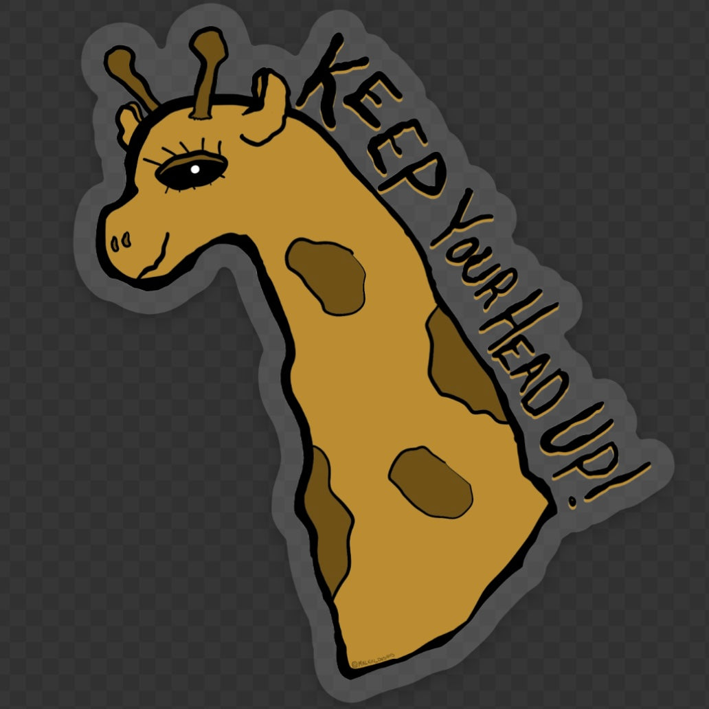 Keep Your Head Up Giraffe STICKER