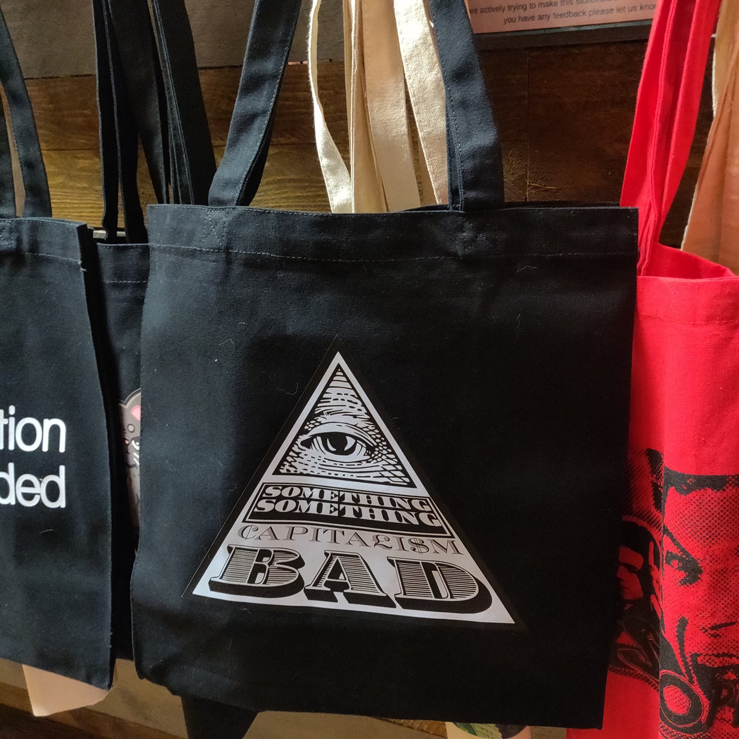 Something Something Capitalism Bad TOTE BAG