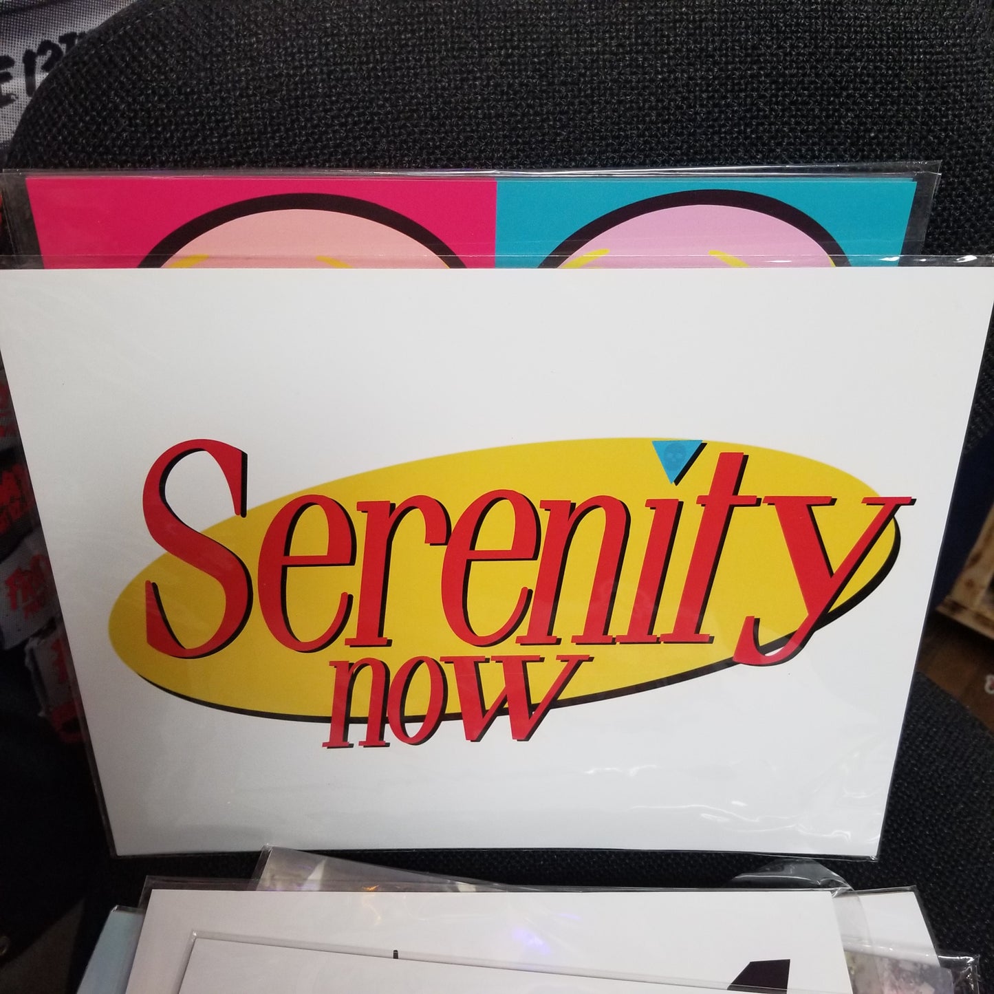 Serenity Now PRiNT