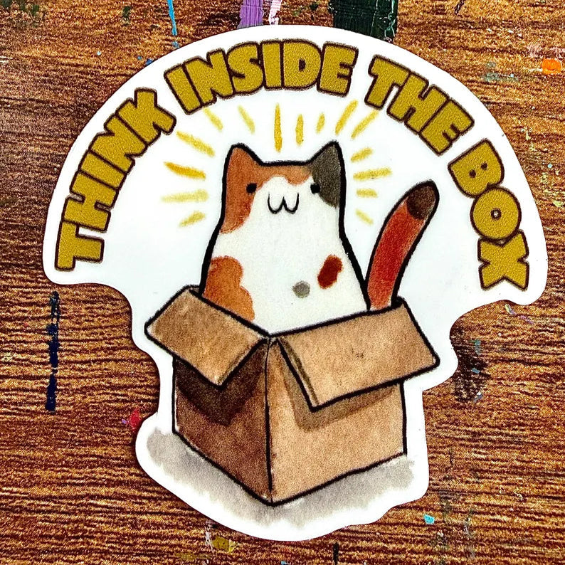Think Inside The Box Cat STICKER