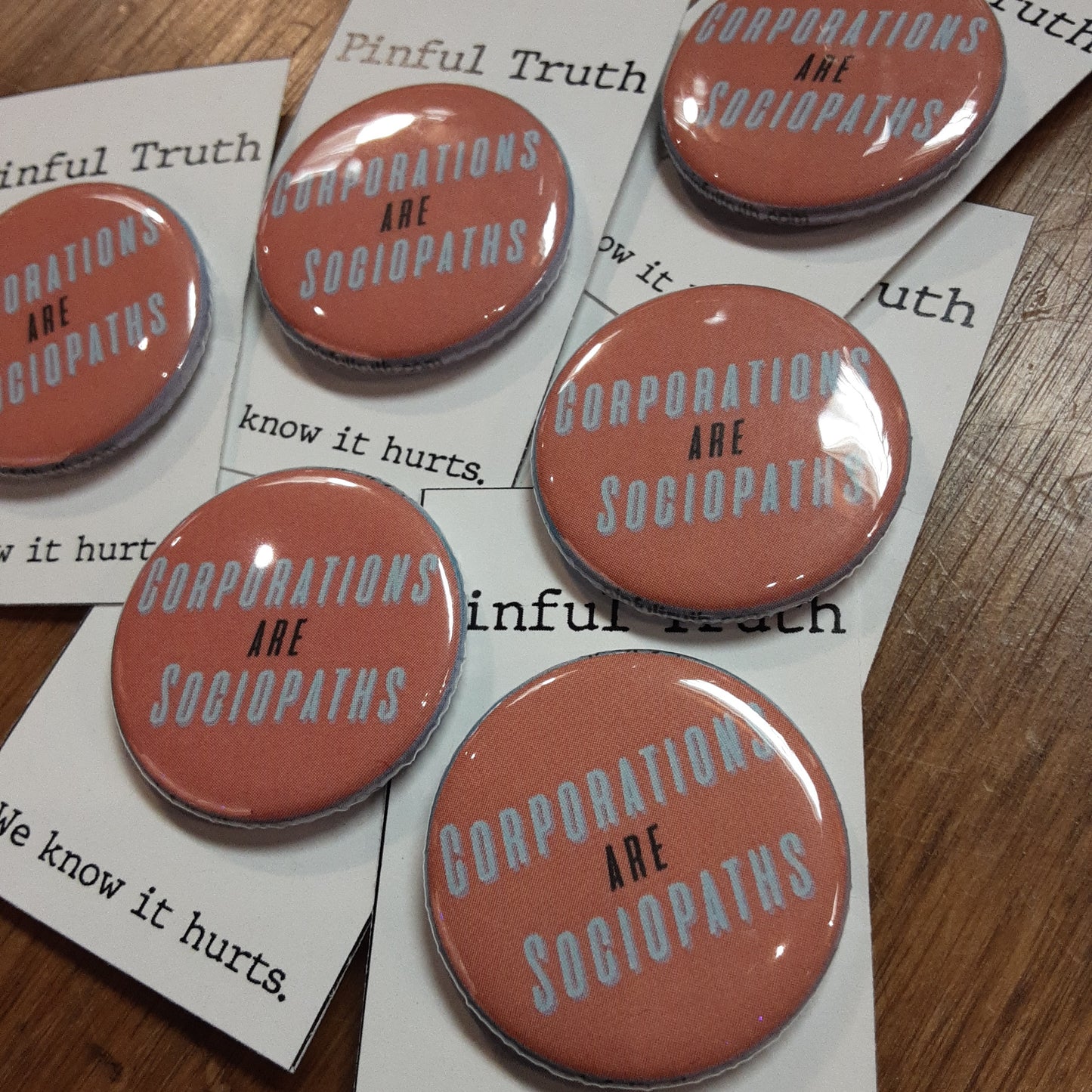 Corporations Are Sociopaths PIN