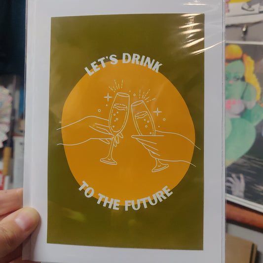 Let's Drink to the Future GREETING CARD by Skullduggery Studio