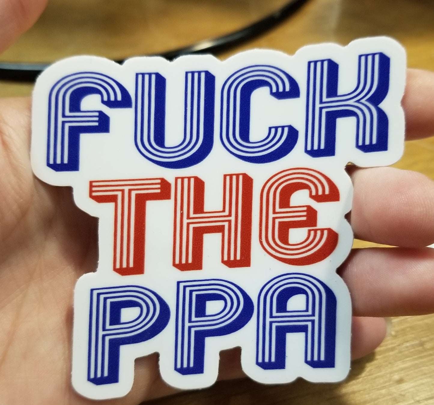 Fuck the PPA STICKER