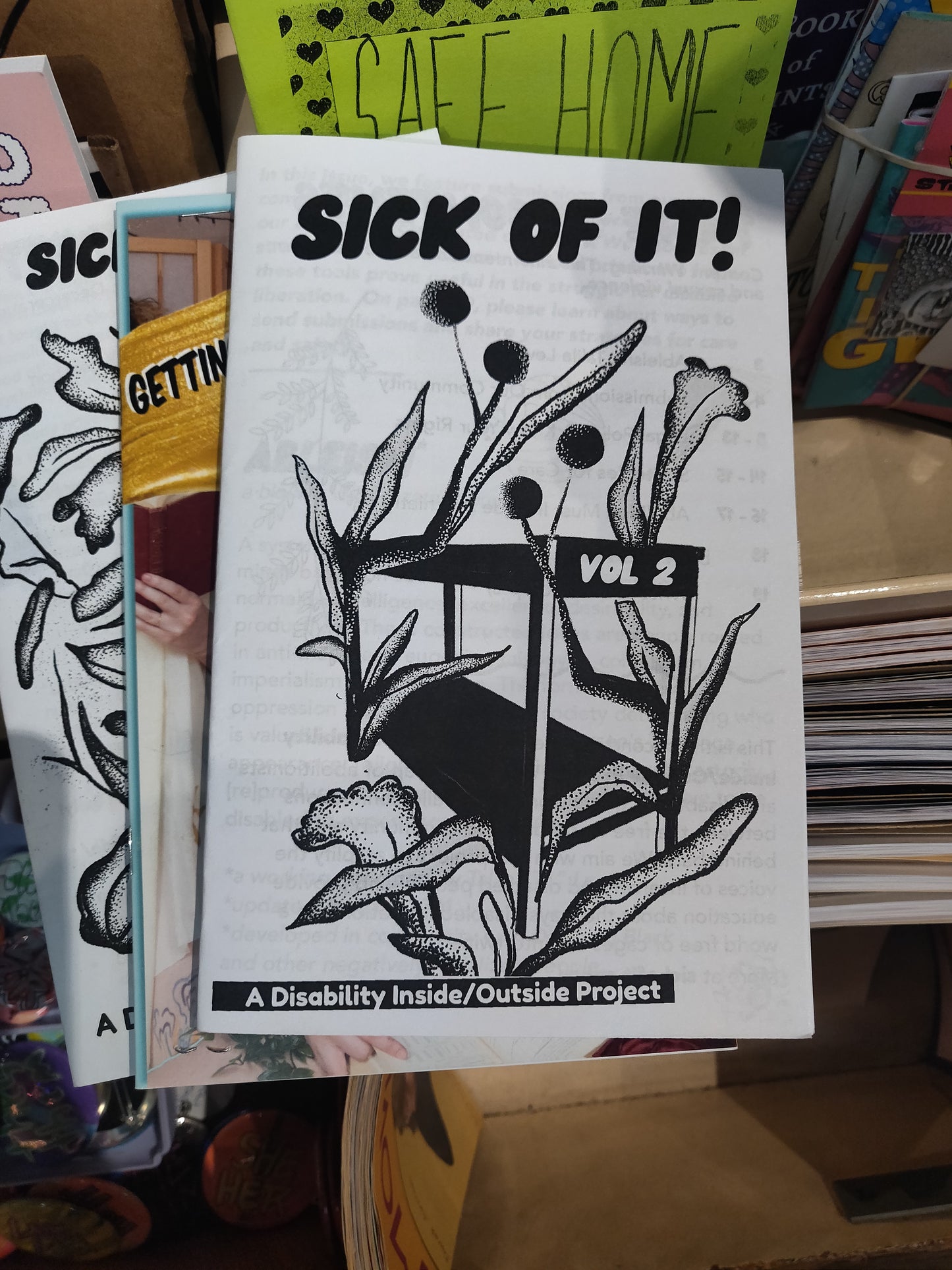 Sick of it! ZiNEs A Disability Inside/Out Project