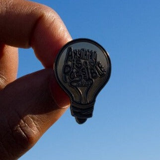 Anything is Possible Light Bulb ENAMEL PIN
