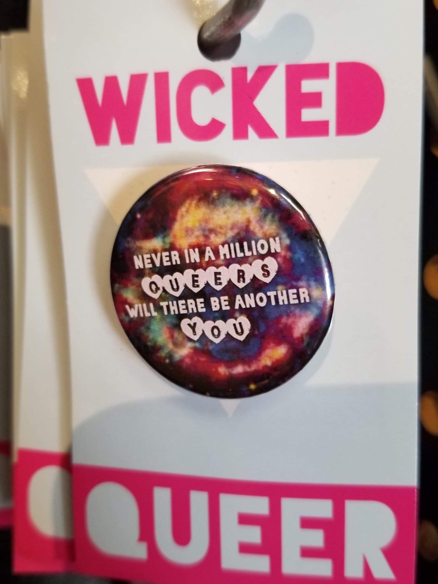 Never in a Million Queers PIN