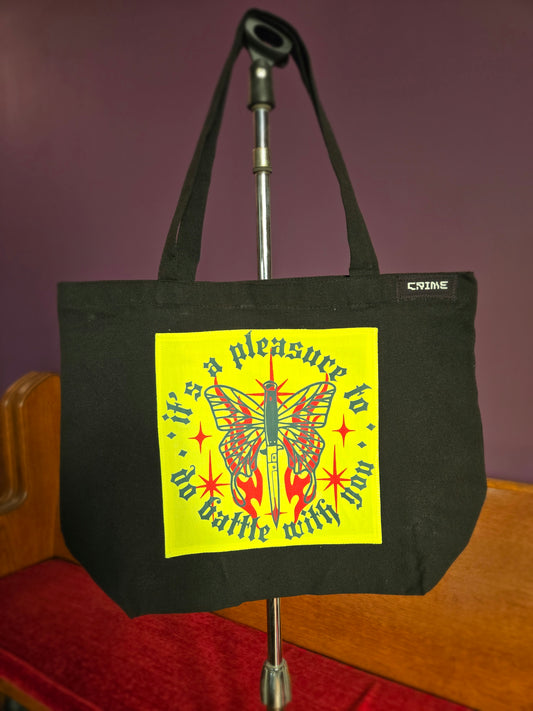 It's a pleasure to do battle with you TOTE BAG  (neon yellow patch)