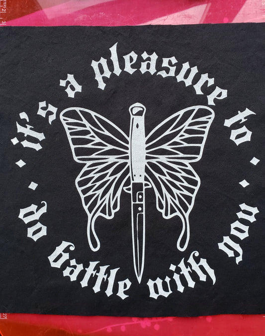 Butterfly Knife "it's a pleasure to do battle with you" Sew-on BACK PATCH