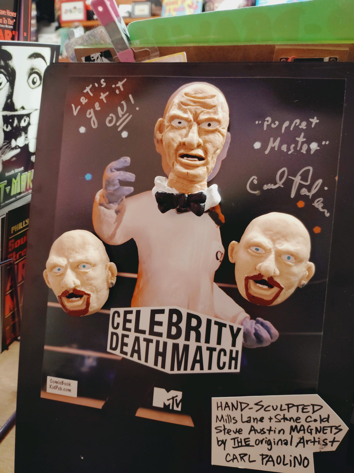 Celebrity Death Match Hand-sculpted MAGNET Collectible from original puppet master Carl Paolino!