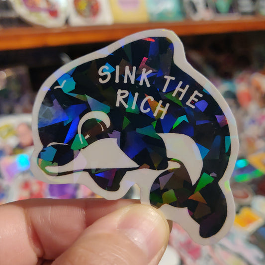 Sink the Rich Whale STICKER by Riot NJ