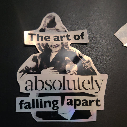 The Art of Absolutely Falling Apart STICKER