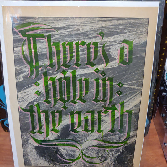 There's a Hole in the Earth Original Calligraphy PRiNT by Douglas Ethan