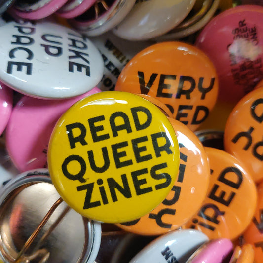 Read Queer Zines 1" PiN