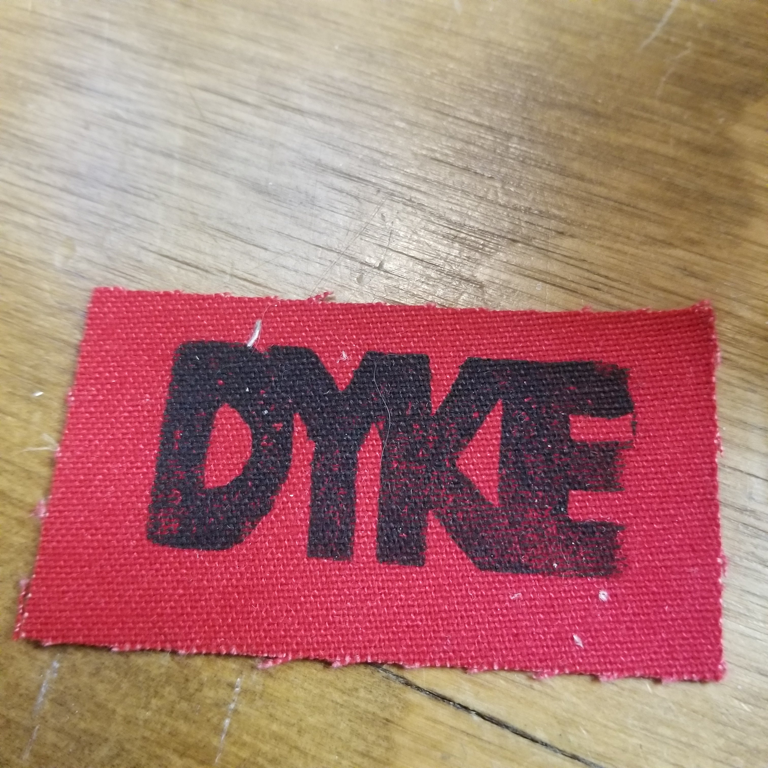 Dyke Hand Carved and Stamped PATCH