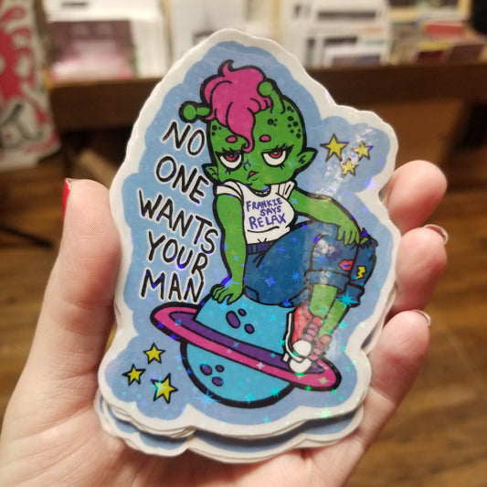 No One Wants Your Man STICKER by Riot NJ