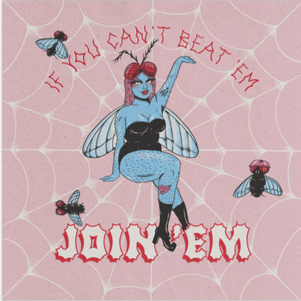 If You Can't Beat 'Em Join 'Em Fly Grrrl 8x8" PRiNT