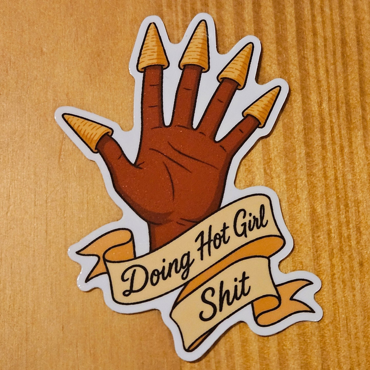 Doing Hot Girl Shit STICKER
