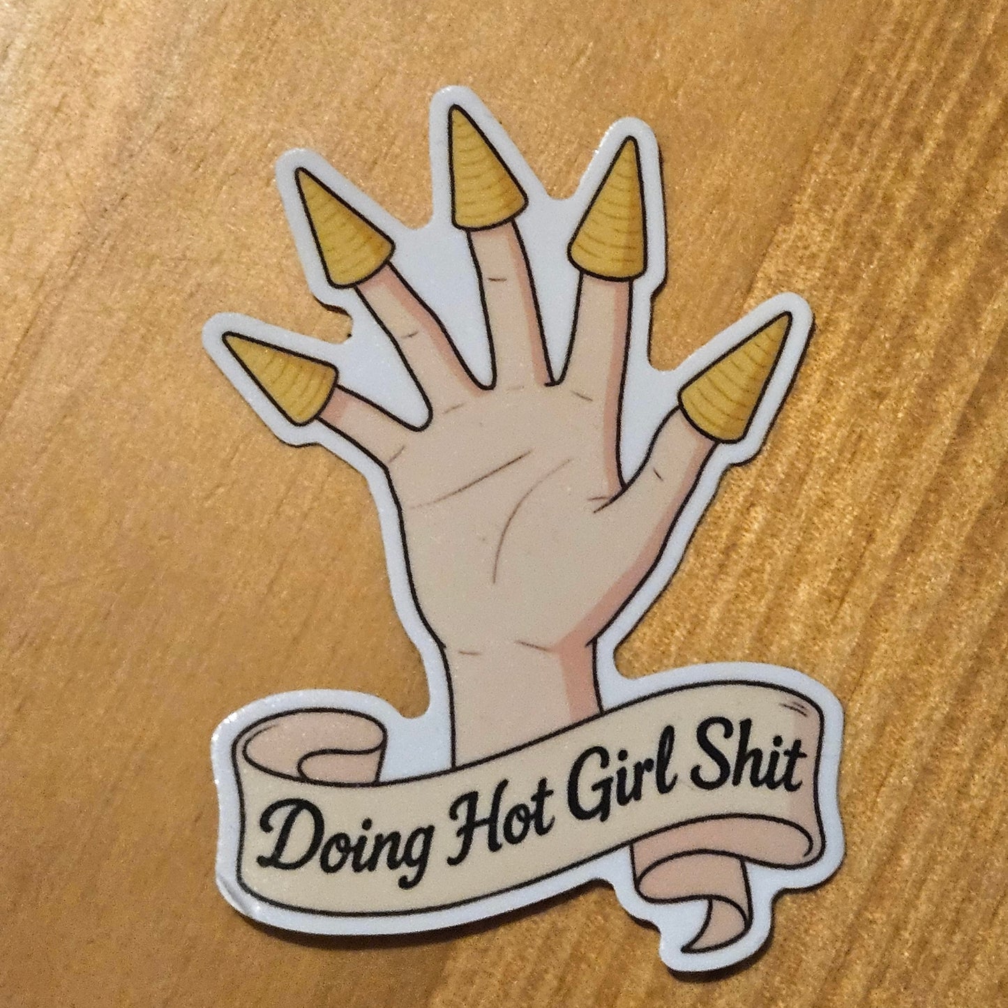 Doing Hot Girl Shit STICKER