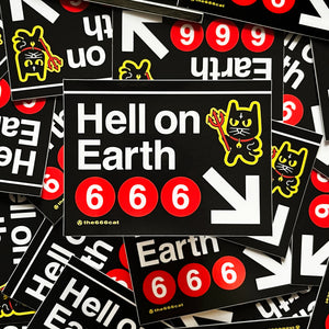 Hell on Earth STICKER by the666cat