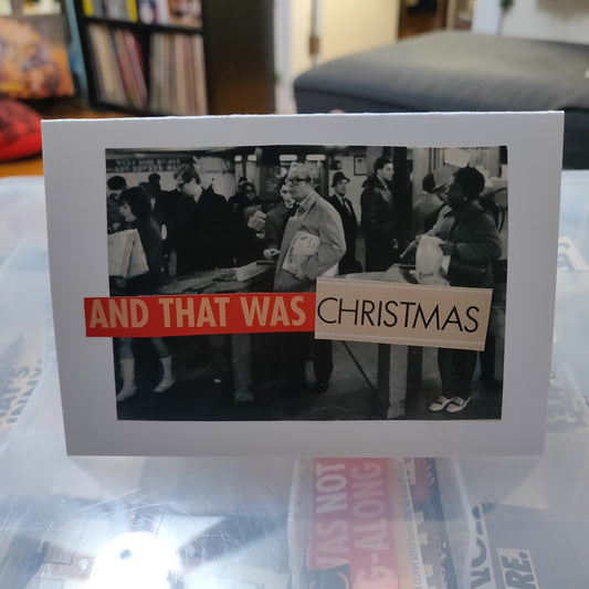 And That Was Christmas Collage GREETING CARD