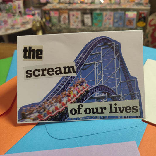 The Scream of Our Lives Collage GREETiNG CARD