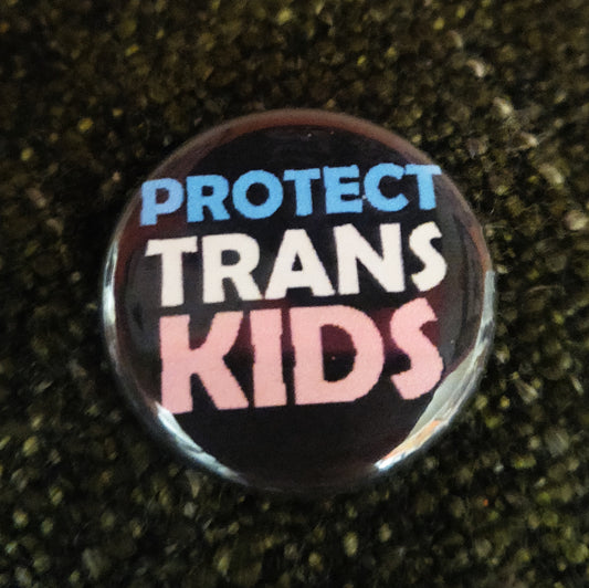 Protect Trans Kids PiN