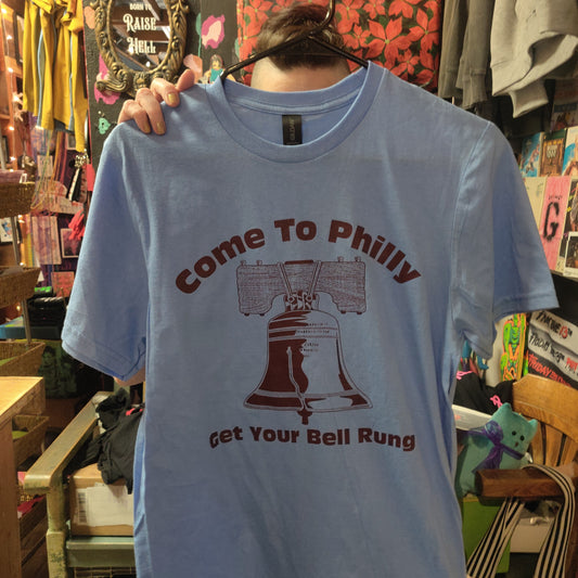 Come to Philly Get Your Bell Rung T-SHiRT