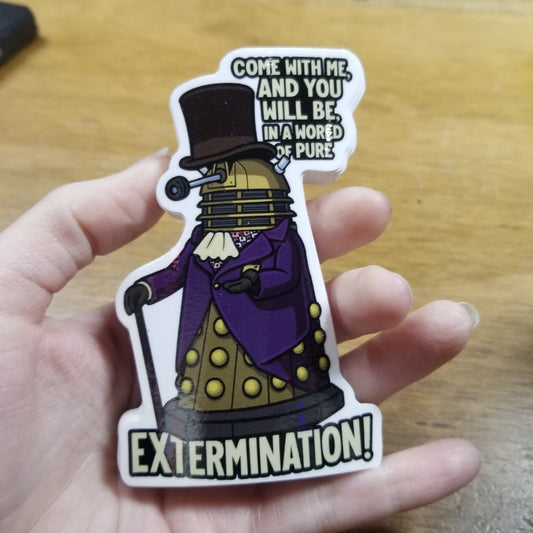 Come With Me and You Will Be STICKER