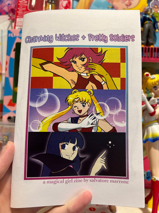 Charming Witches + Pretty Soldiers: A Magical Girls ZiNE by Salvatore Marrone