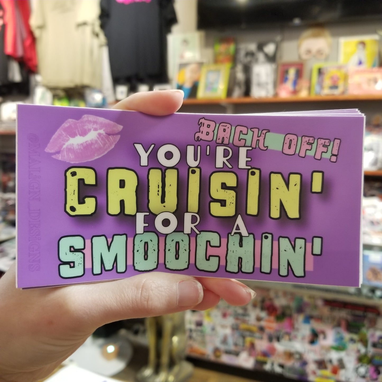 Back Off! You're Cruisin' For A Smoochin' Bumper STICKER