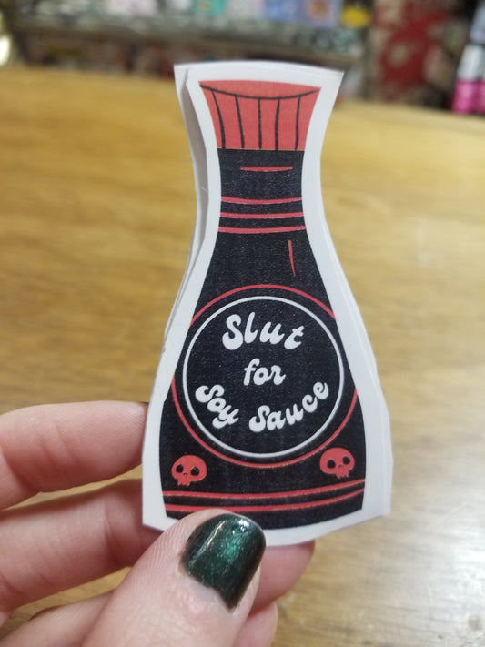 Slut For Soy Sauce STICKER by Skullduggery Studio