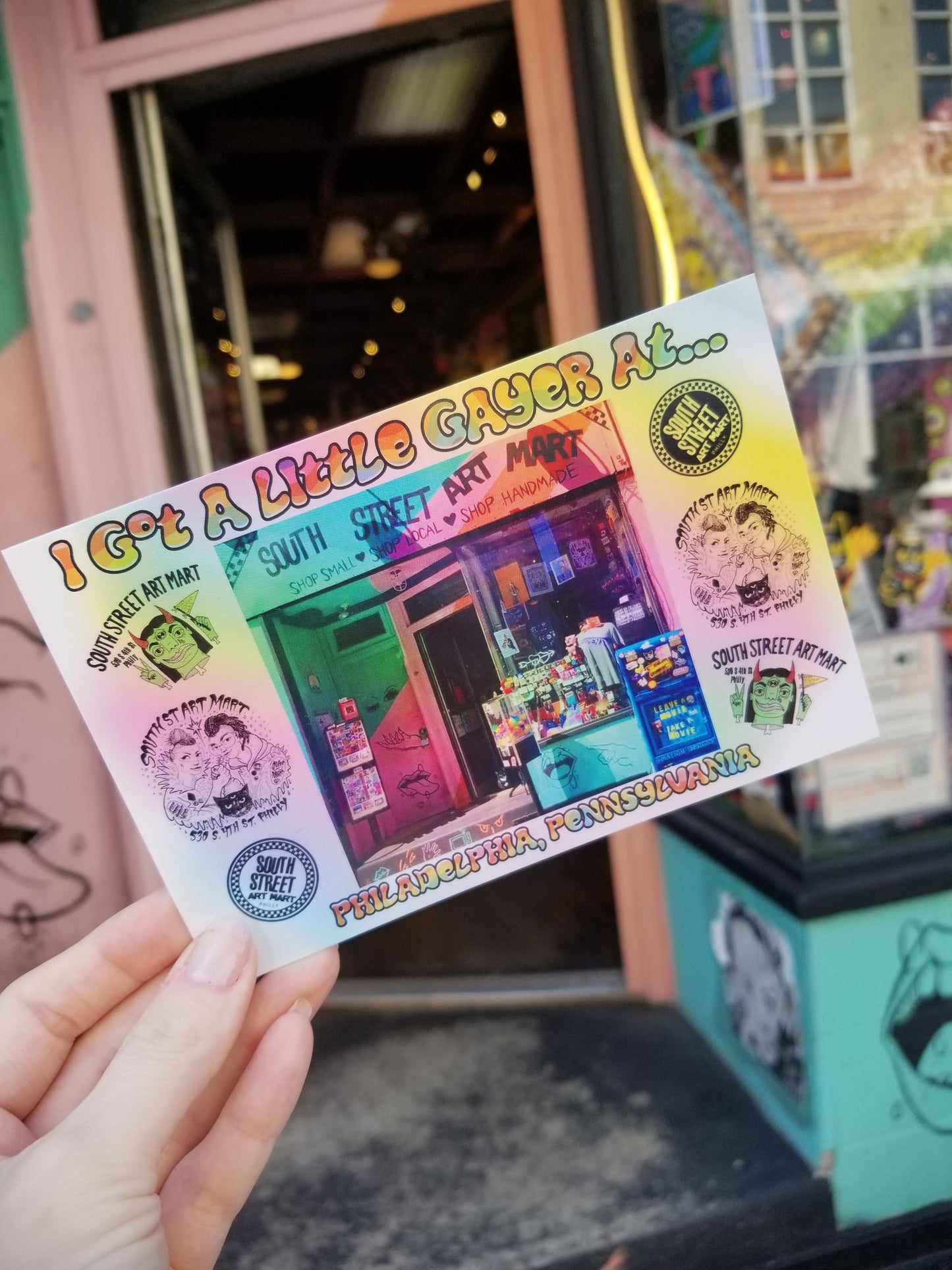 I Got A Little Gayer At South Street Art Mart POSTCARD