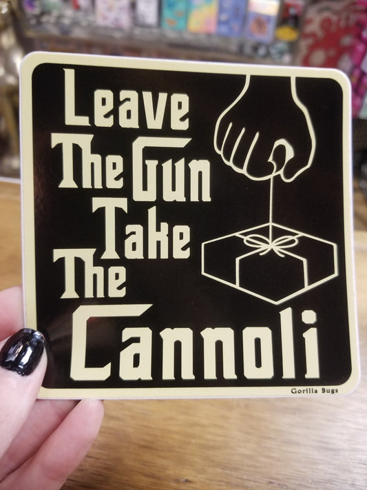 Leave the Gun Take the Cannoli STiCKER