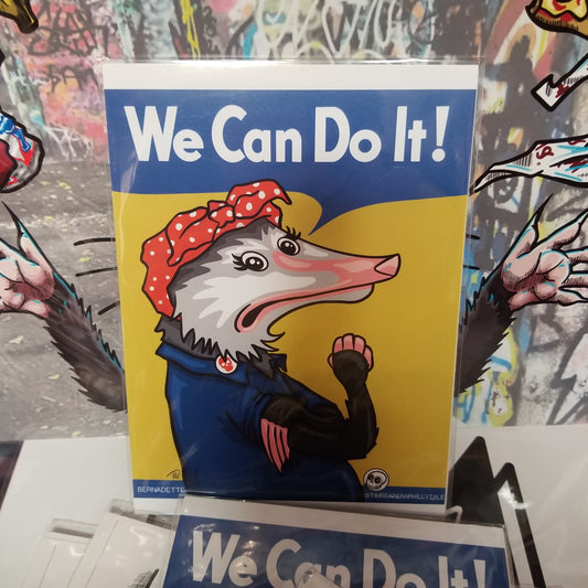 Bernadette the Opossum We Can Do It 5x7 PRINT