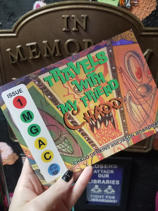 Travels with my friend Chadd Issue #1 ZiNE