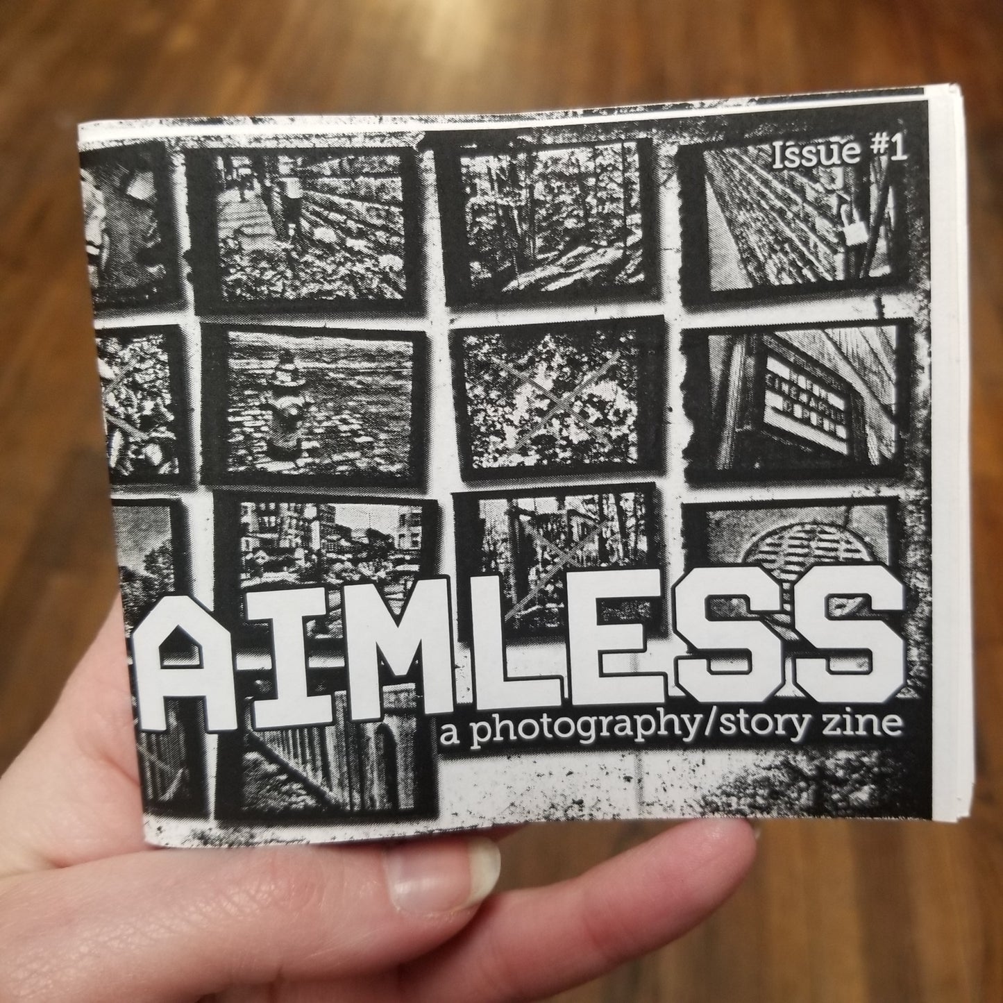 Aimless : A Photography/Story ZiNE Issue #1