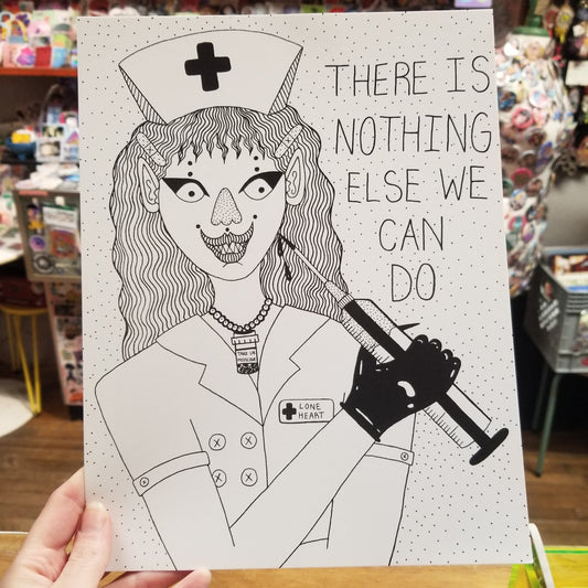 There Is Nothing Else We Can Do PRINT