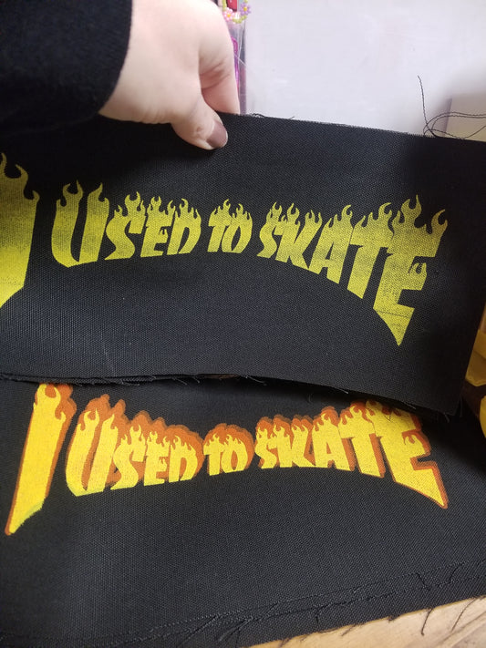 I Used To Skate Large PATCH